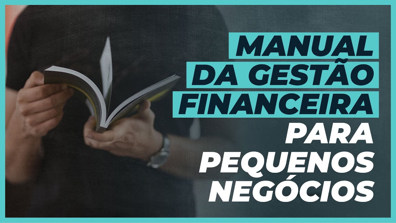 Como fazer a gestão financeira de um pequeno negócio