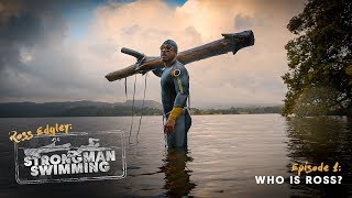Video: Who is Ross? | Strongman Swimming E1