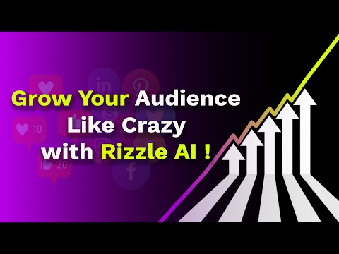 Grow your Audience with Rizzle AI