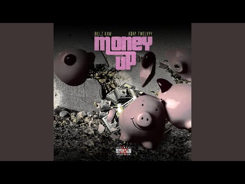 Money Up (feat. A$AP Twelvyy)