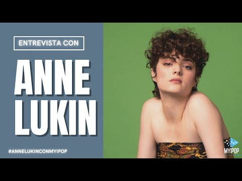 ANNE LUKIN: “Creando ‘AL DÍA SIGUIENTE’ he aprendido a no ponerme barreras”