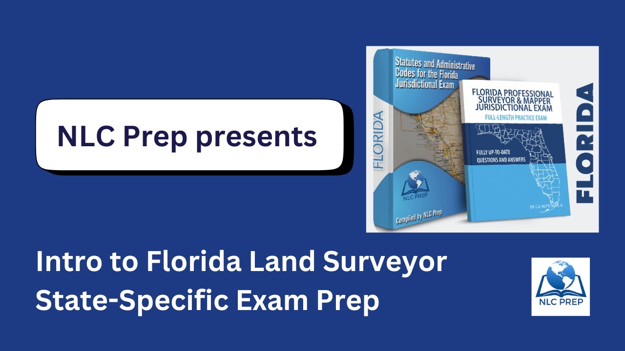 NLC Prep Presents Intro to  Florida Land Surveyor State-Specific Exam Prep