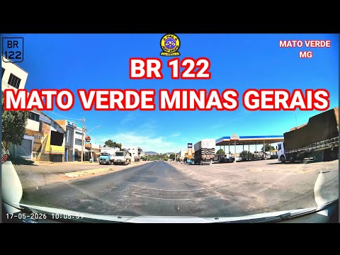 BR 122 DE MONTE AZUL A MATO VERDE MINAS GERAIS. 