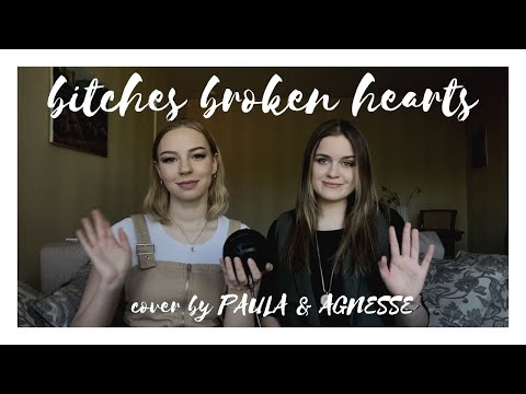 bitches broken hearts - billie eilish / cover by PAULA & AGNESSE