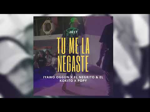 "TU ME LA NEGASTE"- Iyawo Oggun ft. Negrito X Kokito & Popy (Audio Oficial)