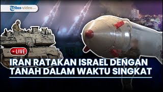 Kode Keras Iran akan Ratakan Israel dengan Tanah dalam Waktu Singkat jika Sentuh Fasilitas Nuklir