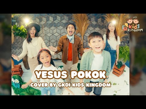 Yesus Pokok (Cover) | GKDI Kids Kingdom | Lagu Sekolah Minggu