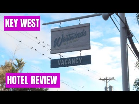 Westwinds Inn | Key West, Florida | An Honest Review