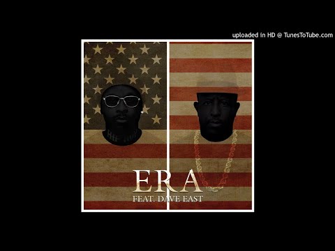 Era feat. Dave East