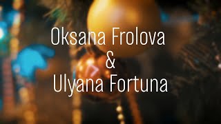 Download lagu Oksana Frolova & Ulyana Fortuna mp3