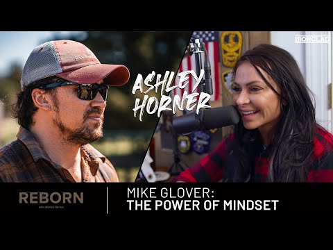 Mike Glover: The Power of Mindset