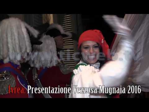 Ivrea: Storico Carnevale, presentazione Vezzosa Mugnaia 2016