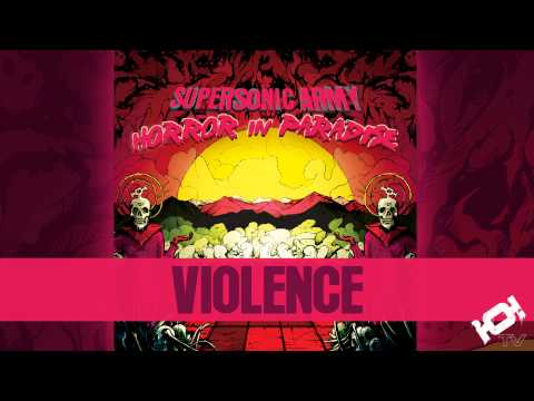 Violence - The Supersonic Army