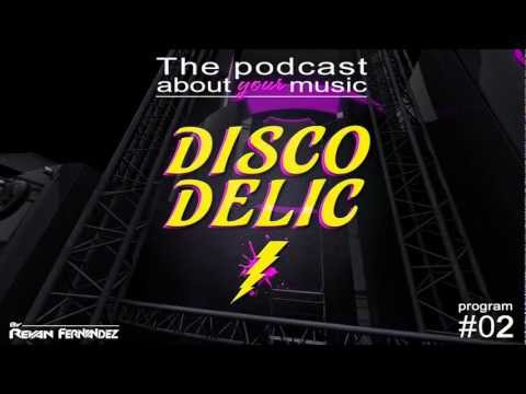 Discodelic Podcast #02  2/4