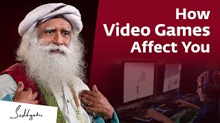 How Video Games Affect Your Development  Sadhguru