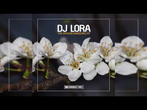 DJ Lora - The African Track