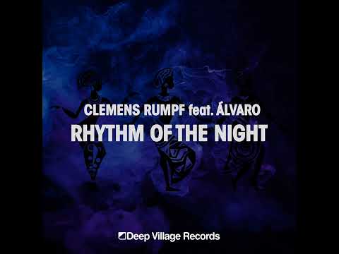 Clemens Rumpf - Rhythm of the Night Afro House Edit