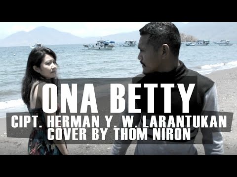 Ona Betty Rusny Assan Cipt Herman J  W Larantukan cover by Thom Niron