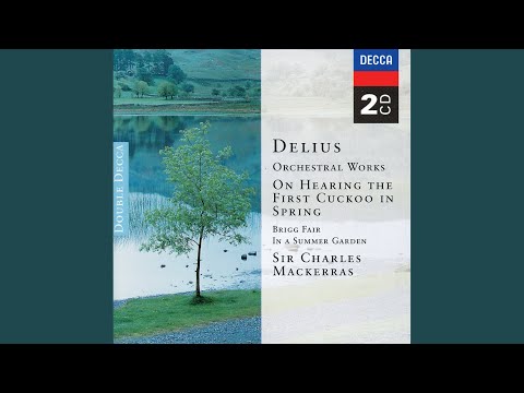 Delius: On Hearing The First Cuckoo In Spring