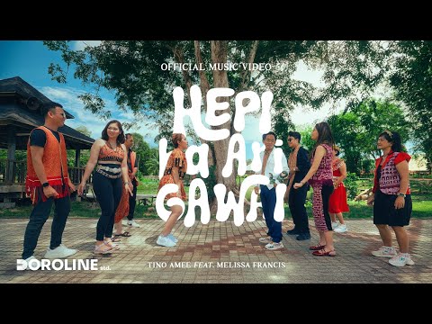 HEPI BA ARI GAWAI - Tinoamee feat. Melissa Francis || LAGU IBAN SARAWAK