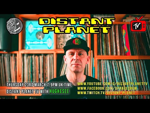 Distant Planet TV LIVE w/ DJ Hughesee