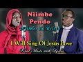 Niimbe Pendo Lake Nyimbo Za Kristo 31 With Swahili Lyrics I Will Sing Of Jesus Love