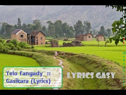 Telo Fangady :: Gasikara (Lyrics)