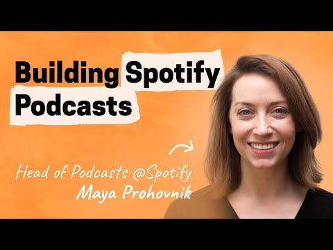 Building Anchor, selling to Spotify, and lessons learned | Maya Prohovnik (Head of Podcast Product)