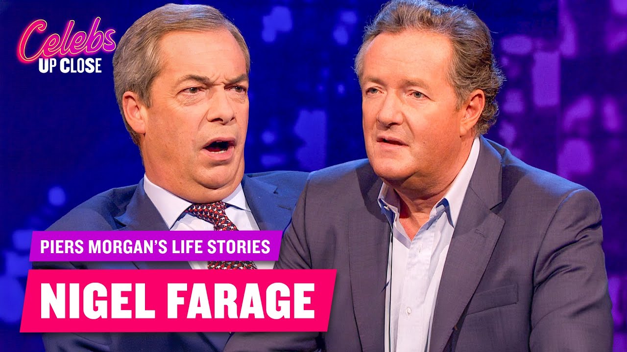 Nigel Farage: Piers Morgan’s Life Stories | Full Episode | Celebs Up Close