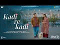 Kadi Re Kadi Udan Chhoo Yasser D Madhubanti B Siddharth B Bhargav P Deven B Prachee P