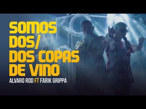 Alvaro Rod, Farik Grippa - Somos Dos / Dos Copas De Vino (Live Session Volumen 4) | #2
