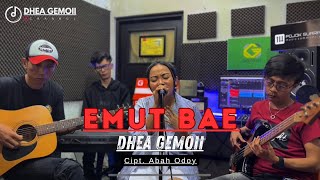 Download lagu EMUT BAE - HETTY KOES ENDANG (LIVE COVER DHEA GEMOII) VERSI AKUSTIK mp3