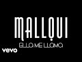 Mallqui Ella Me Llama