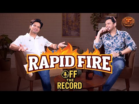 Rapid Fire with Sujay Reu & Basant Bhatt | Off The Record | Swastik Productions