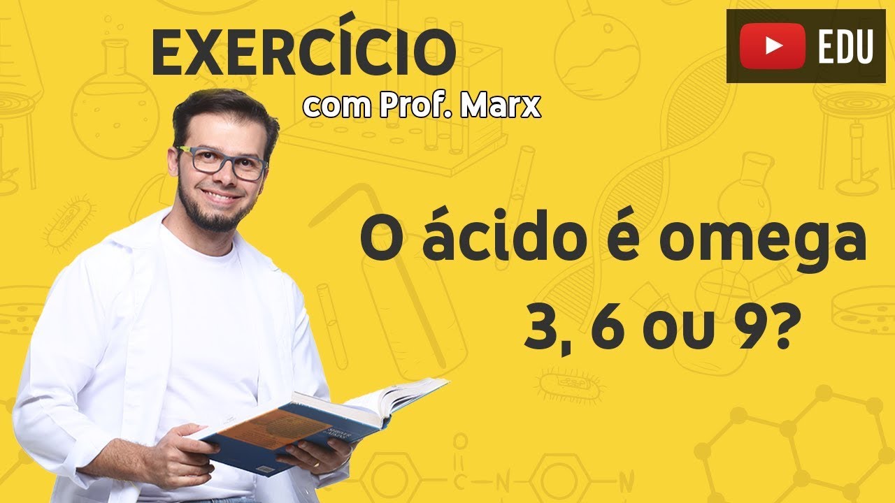 Como identificar se um ácido graxo é Ômega-3?