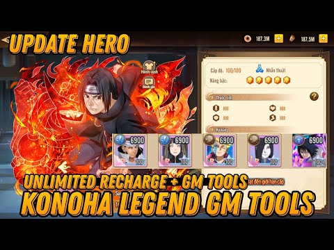 Update - Konoha Legend GM tools + Unlimited Recharge & Shop In Game + Full UR & LR & More