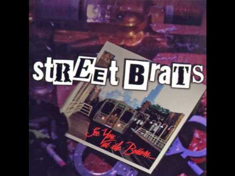 STREET BRATS - DESTINATION NOWHERE