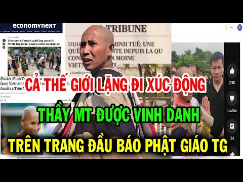 Cả Thế Giới lặng đi xúc động, Thầy Minh Tuệ được vinh danh trên trang đầu báo Phật Giáo TG