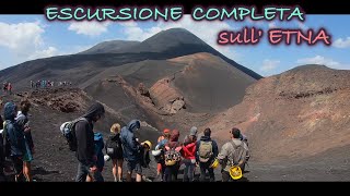 ETNA - escursione completa al Vulcano più alto d'Europa - video Integr
