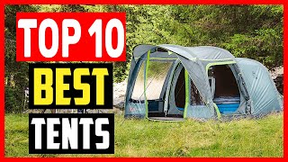 ✅Top 10 Best tents of 2023