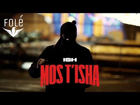 ISH - Mos T’isha