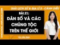 Vở bài tập Lịch sử và Địa Lí lớp 5 Bài 21: Dân số và các chủng tộc trên TG