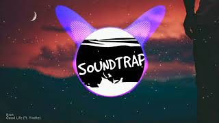 G-Eazy ft, Kehlani - Good Life (MIX)
