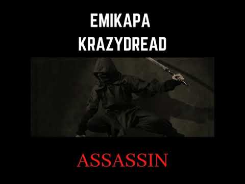 Emikapa X KrazyDread  - Assassin  (prod. FL3X)