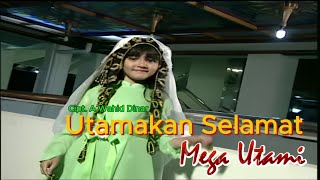 Download lagu Qasidah Anak | Utamakan Selamat - Mega Utami mp3