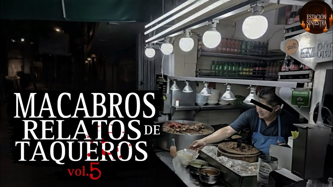 4 HISTORIAS DE TERROR ocurridas a TAQUEROS Y TAQUERAS MEXICANAS #5 | Relatos Paranormales