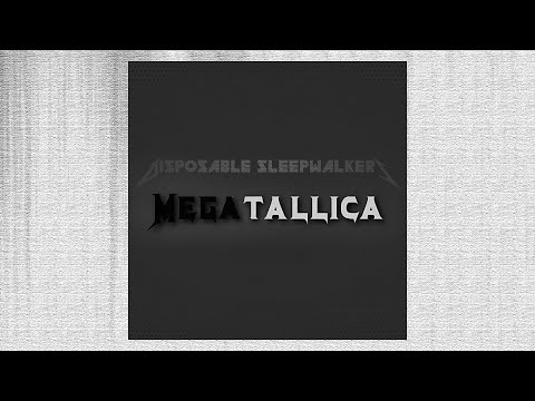 Megatallica Vol. 2 - Disposable Sleepwalkers