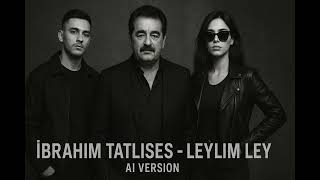 Download lagu İbrahim Tatlıses - Leylim Ley (AI Version) Remix 2025 mp3 Download lagu İbrahim Tatlıses - Leylim Ley (AI Version) Remix 2025 mp3
