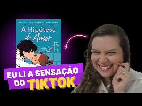 RESENHA - A HIPTESE DO AMOR| O QUE EU ACHEI? VALE TODO O HYPE POR TRS?