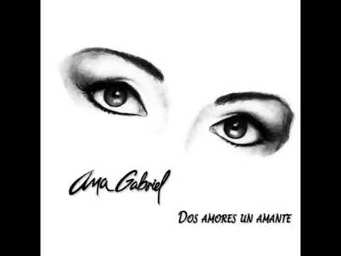 3. La Farsante - Ana Gabriel